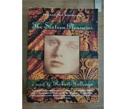 The Sixteen Pleasures - R. Hellenga - Delta editore - 1995 - AR