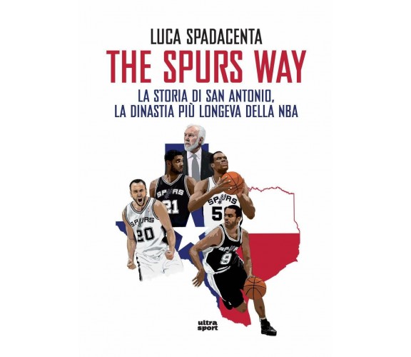 The Spurs Way - Luca Spadacenta - Ultra, 2021