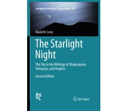 The Starlight Night - David H. Levy - Springer, 2016