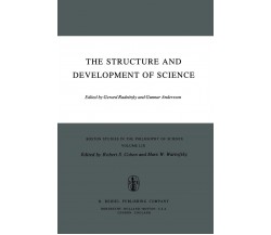 The Structure and Development of Science - G. Radnitzky - Springer, 1979