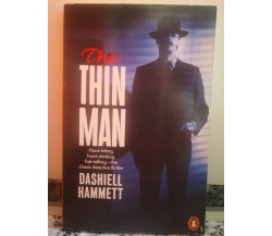 	 The Thin Man	 di Dashiell Hammett,  1935,  Penguin Books - F