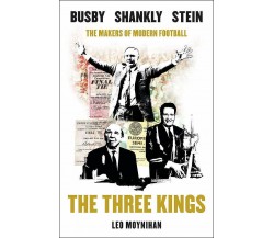 The Three Kings - Leo Moynihan, Jonny Owen - Quercus, 2019 