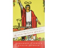 The Ultimate Guide to the Rider Waite Tarot - Johannes Fiebig - Llewellyn, 2013 