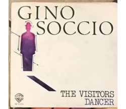 The Visitors/Dancer VINILE 45 GIRI di Gino Soccio,  1979,  Warner Bros. Records