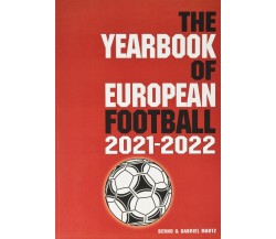 The Yearbook of European Football 2021-2022 - Bernd Mantz - 2021