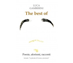 The best of di Luca Gamberini,  2019,  Youcanprint