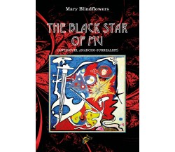 The black star of Mu	 di Mary Blindflowers,  2020,  Black Wolf Edition