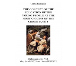 The concept of the education of the young people at the first origins of the...