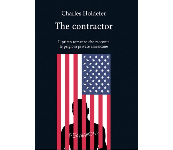 The contractor di Charles Holdefer - Fernandel, 2022