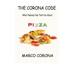 The corona code,  di Marco Corona,  2017,  Youcanprint