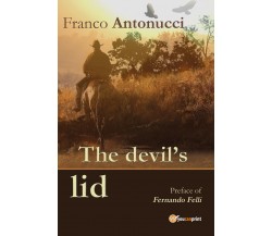 The devil’s lid	 di Franco Antonucci,  2018,  Youcanprint