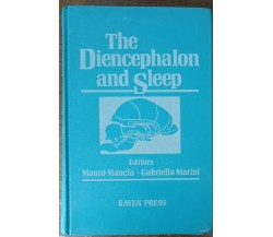 The diencephanlon and sleep-Mauro Marcia, Gabriella Marini-Raven press - 1990-A