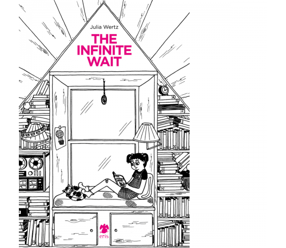 The infinite wait di Wertz Julia - Eris, 2022