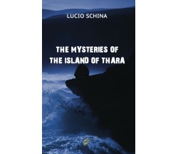 The mysteries of the island of Thara, Lucio Schina,  2020,  Black Wolf Edition