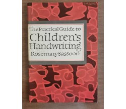 The practical guide to Children's Handwriting - Thames and Hudson - 1983 - AR