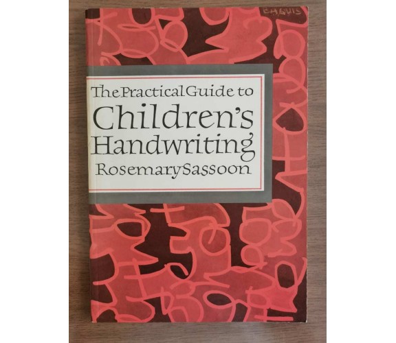 The practical guide to Children's Handwriting - Thames and Hudson - 1983 - AR