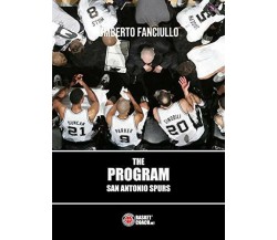 The program. San Antonio Spurs - Umberto Fanciullo - BasketCoach.Net, 2018