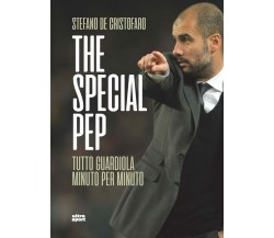 The special Pep - Stefano De Cristofaro - Ultra, 2021