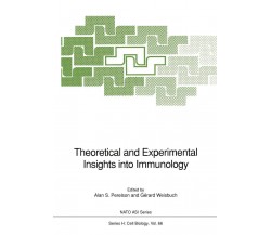 Theoretical and Experimental Insights into Immunology - Alan S. Perelson - 2011