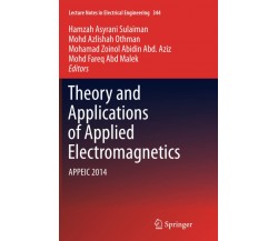 Theory and Applications of Applied Electromagnetics - Sulaiman - Springer, 2016