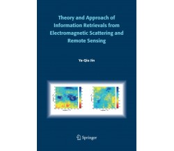 Theory and Approach of Information Retrievals from Electromagnetic Scattering 