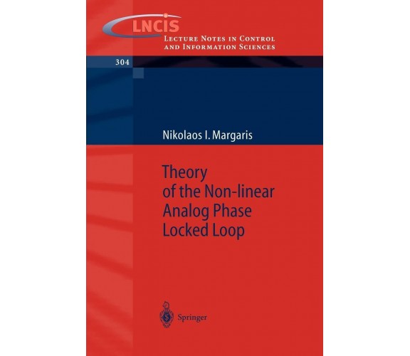 Theory of the Non-linear Analog Phase Locked Loop - Springer, 2008