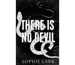 There Is No Devil: Limited Edition Cover di Sophie Lark,  2022,  Indipendently P