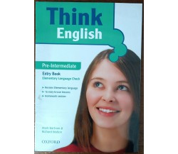 Think English - Mark Bartrame, Richard Walton - Oxford, 2008 - A
