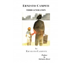 Third Generation di Ernesto Campiti,  2021,  Youcanprint