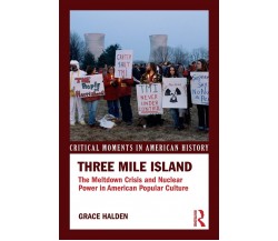 Three Mile Island - Grace  - Taylor & Francis Ltd, 2017