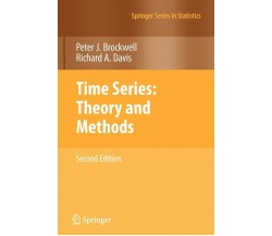 Time Series: Theory and Methods - Peter J. Brockwell, Richard A. Davis - 2009