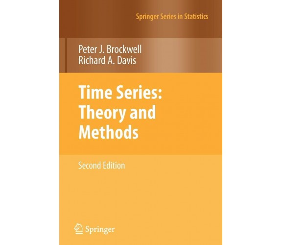 Time Series: Theory and Methods - Peter J. Brockwell, Richard A. Davis - 2009