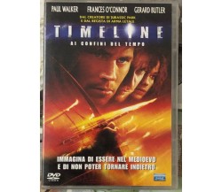 Timeline - Ai confini del tempo DVD di Richard Donner, 2003, Eagle Pictures