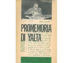 Togliatti Palmiro - PROMEMORIA DI YALTA.