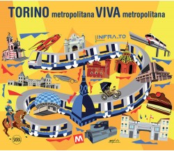 Torino metropolitana viva metropolitana - Margherita Oggero - 2022