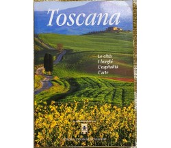 Toscana - Aa.V.v - Mondadori - 2007 - M