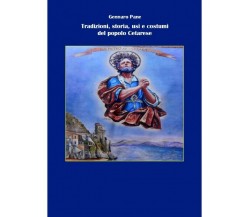 Tradizioni, Storia, Usi E Costumi Del Popolo Cetarese, 2017, Ed. Magna Grecia