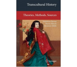 Transcultural History - Madeleine Herren, Martin Rüesch, Christiane Sibille-2012