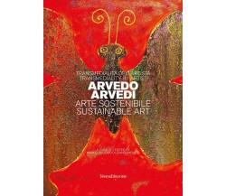 Transmedialità dell'artista Arvedo Arvedi - M. E. Di Giandomenico - 2022