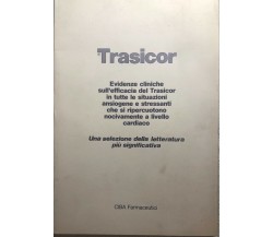 Trasicor di Aa.vv.,  1980,  Ciba Farmaceutici