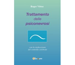 Trattamento delle psiconevrosi con la rieducazione del controllo cerebrale di Ro