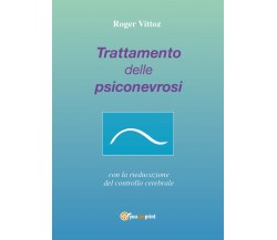 Trattamento delle psiconevrosi con la rieducazione del controllo cerebrale di Ro