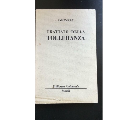 Trattato della tolleranza - Voltaire,  1967,  Rizzoli - P