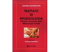 Trattato di riflessologia, di Gerarda Buoninconti,  2019,  Om Edizioni - ER