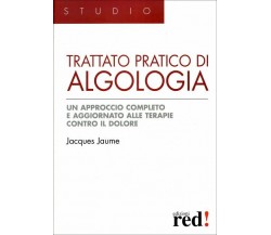Trattato pratico di algologia di Jacques Jaume,  2006,  Edizioni Red!