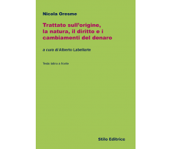 Trattato sull'origine, la natura, il diritto e i cambiamenti del denaro - 2016