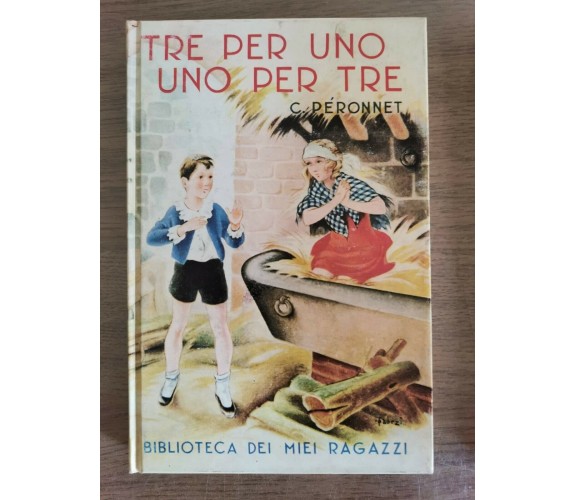 Tre per uno uno per tre - C. Peronnet - Salani - 1989 - AR