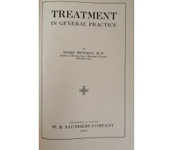 Treatment in genera practice, Harry Beckman M.d.,  1930,  Saunders Company - ER