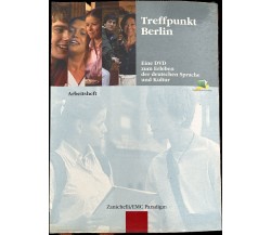 Treffpunkt Berlin. Eine DVD zum Erleben der deutschen Sprache und Kultur. Arbeit