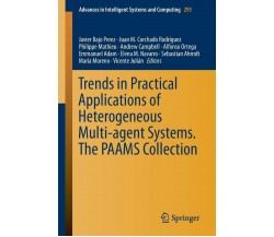 Trends in Practical Applications of Heterogeneous Multi-Agent Systems. The PAAMS